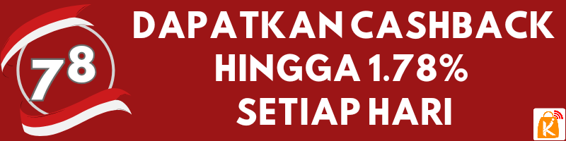 {PROGRAM BERAKHIR} HUT-RI78 - Dapatkan cashback hingga 1.78% cair setiap hari